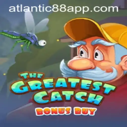 TheGreatestCatchBonusBuy: Dive into the Thrills of Atlantic88